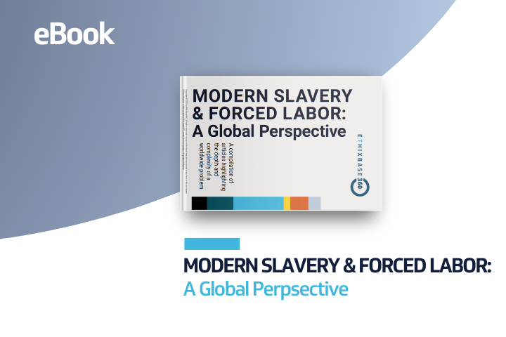 Read Our Latest Modern Slaver & Forced Labor Report